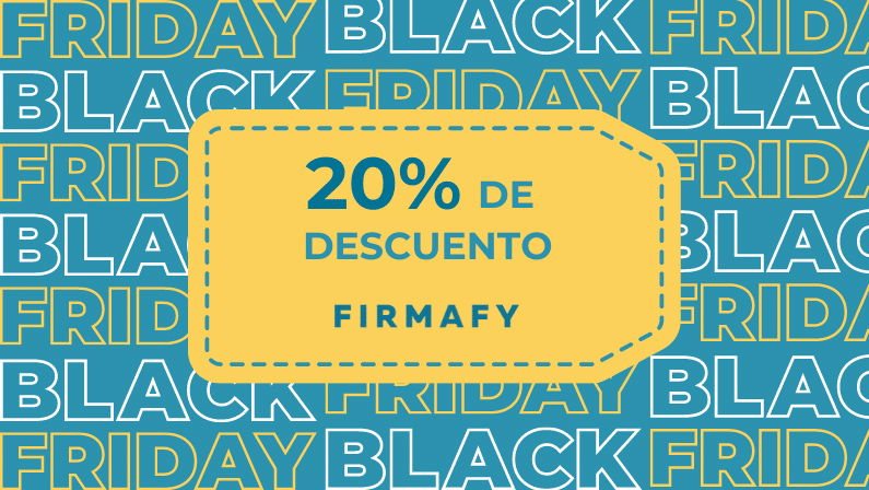 Black Friday en Firmafy hasta el 25 de noviembre ¡No te lo pierdas!