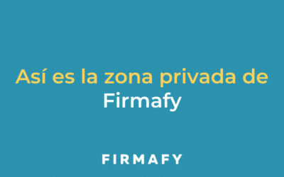 Así es tu zona privada de Firmafy