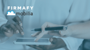 Cómo usa Mobilia la firma electrónica de Firmafy