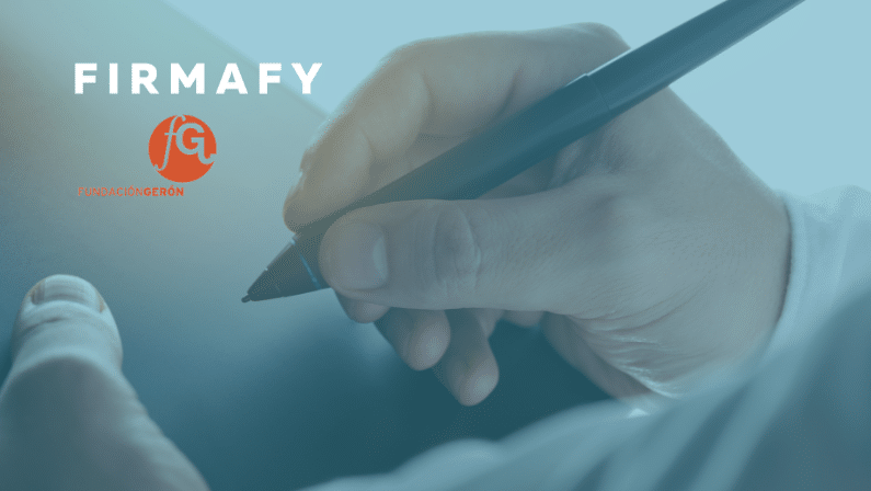 Fundación Gerón escoge a Firmafy para su digitalización