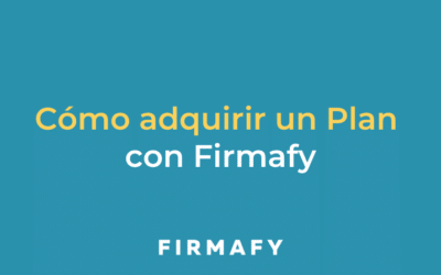 ¿Cómo adquirir tu Plan con Firmafy?