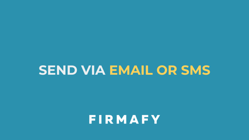 How to send documents to sign via email or SMS with Firmafy