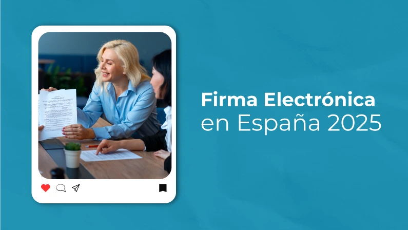 Firma Electrónica en España 2025: Guía Legal para Despachos y Empresas